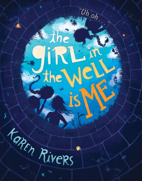 Cover art for The Girl in the Well Is Me / Karen Rivers.