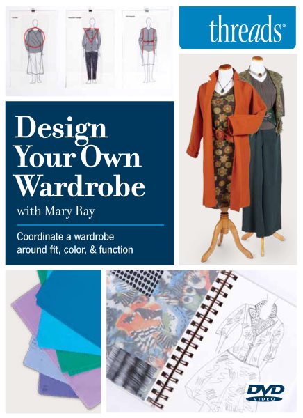 Cover art for Design your own wardrobe [DVD videorecording] / with Mary Ray.