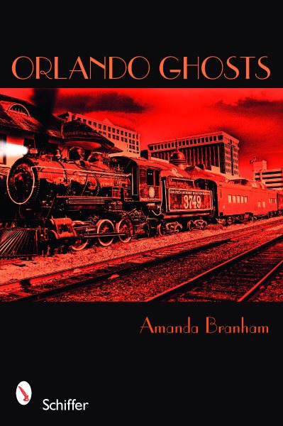 Cover art for Orlando ghosts : Rouse Road & other central Florida haunts / Amanda Branham.