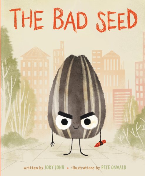 Cover art for The bad seed / written by Jory John   illustrations by Pete Oswald.