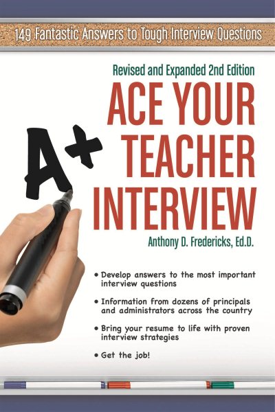 Cover art for Ace your teacher interview : 149 fantastic answers to tough interview questions