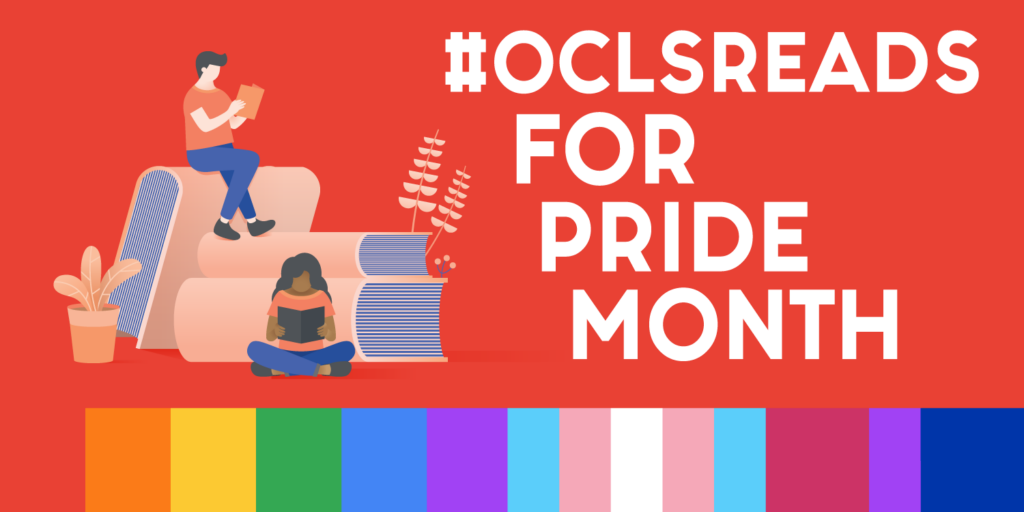 Ocls Library #OCLSReads for Pride Month - Orange County Library System