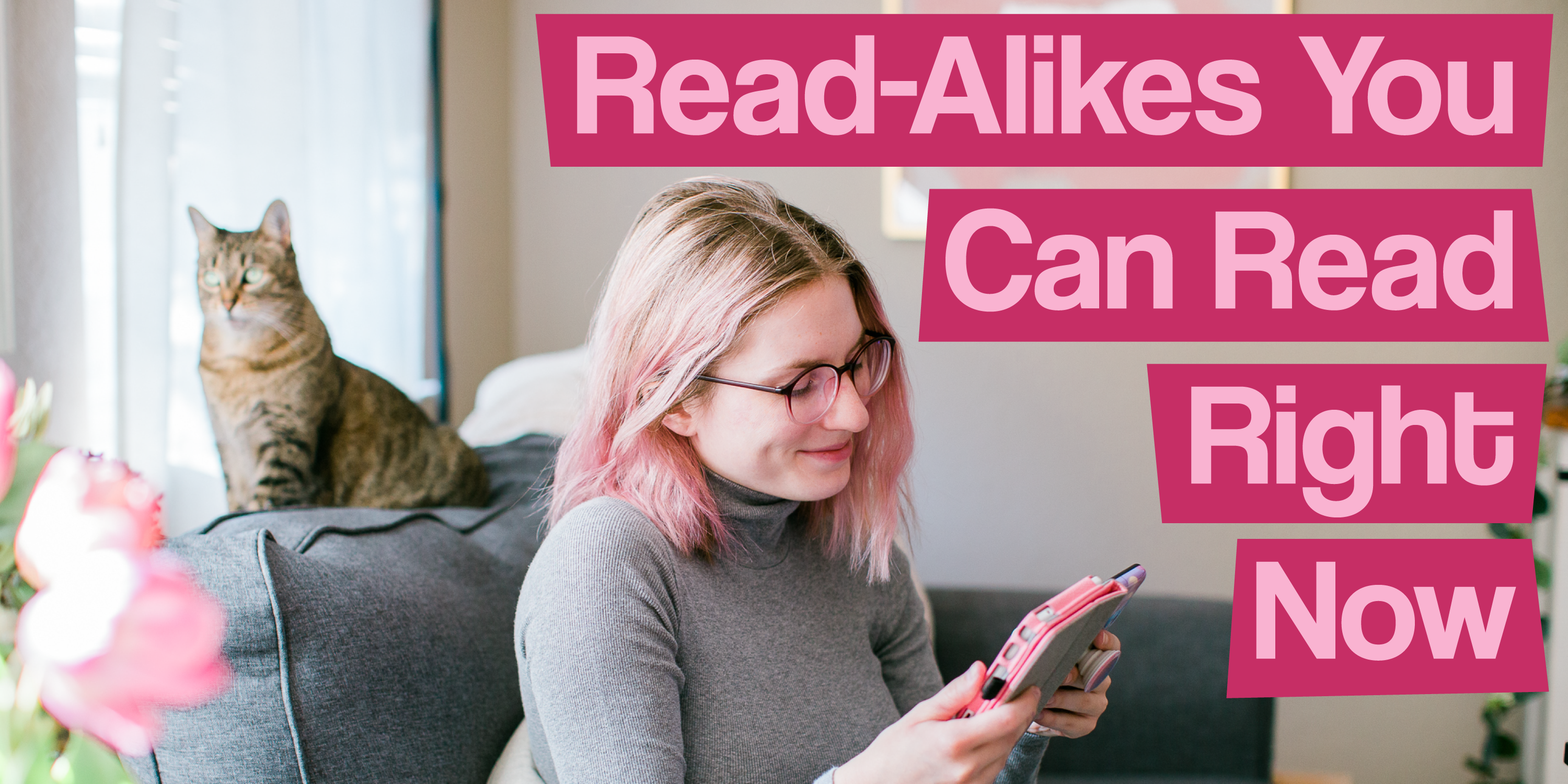 Read-Alikes You Can Read Right Now