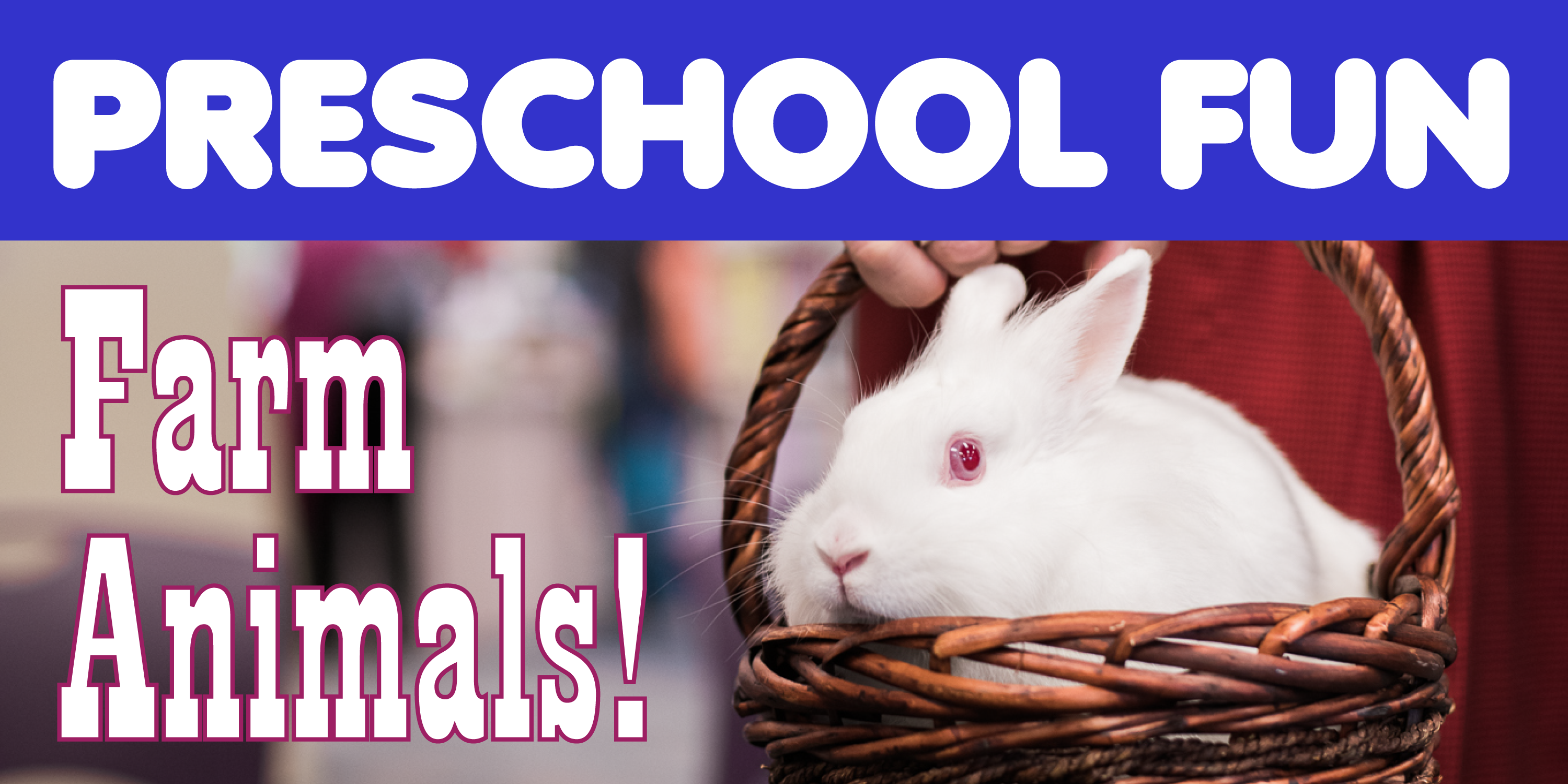 Preschool Fun: Farm Animals!