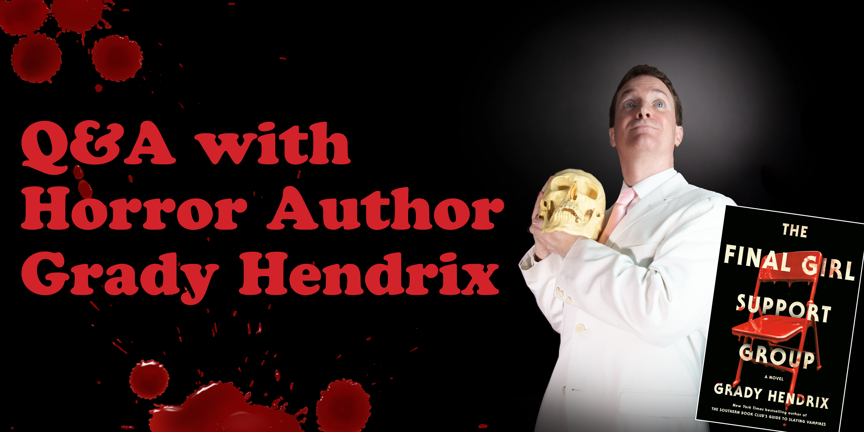 Q&A with Horror Author Grady Hendrix