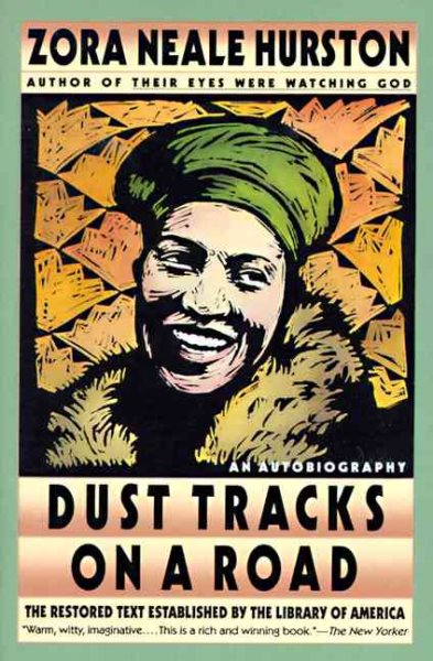 Cover art for Dust tracks on a road / Zora Neale Hurston  with a forward by Maya Angelou.