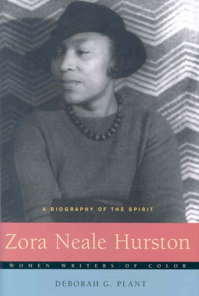 Cover art for Zora Neale Hurston : a biography of the spirit / Deborah G. Plant.