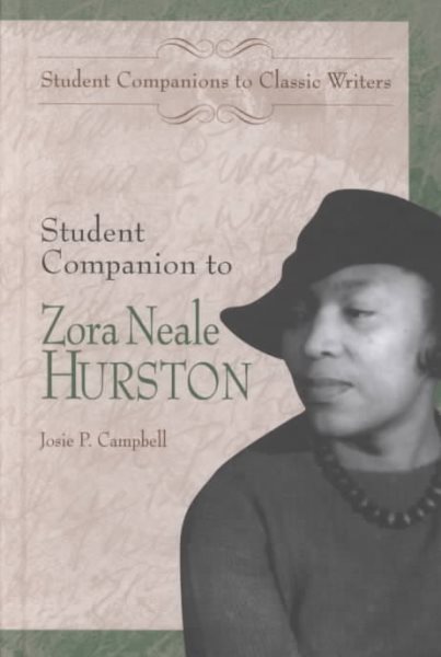 Cover art for Student companion to Zora Neale Hurston / Josie P. Campbell.