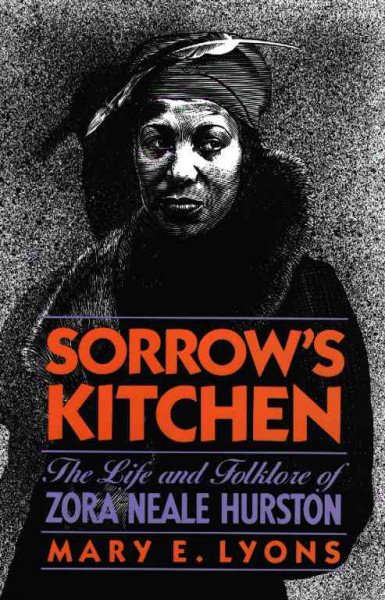 Cover art for Sorrow's kitchen : the life and folklore of Zora Neale Hurston / Mary E. Lyons.
