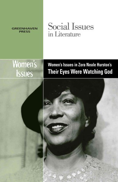 Cover art for Women's issues in Zora Neale Hurston's Their eyes were watching God / Gary Wiener, book editor.