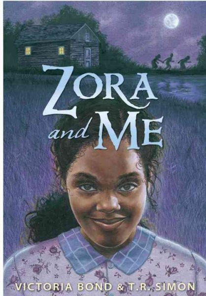 Cover art for Zora and me : the song of Ivory / by Victoria Bond and T.R. Simon.
