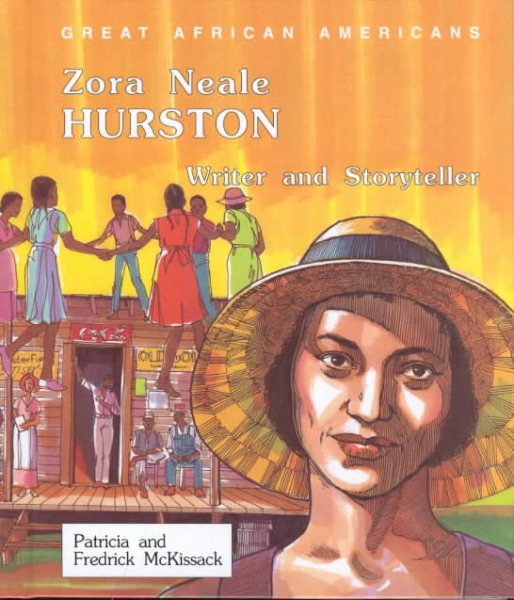 Cover art for Zora Neale Hurston, writer and storyteller / Patricia and Fredrick McKissack   illustrations by Michael Bryant.