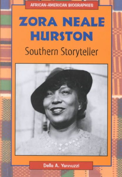Cover art for Zora Neale Hurston : Southern storyteller / Della A. Yannuzzi.