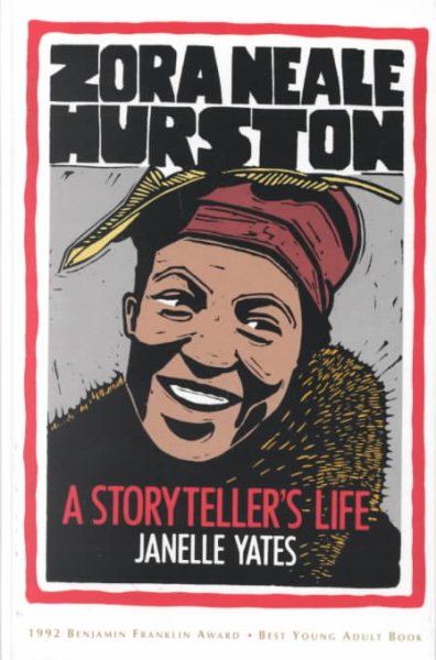 Cover art for Zora Neale Hurston : a storyteller's life / Janelle Yates   with illustrations by David Adams.