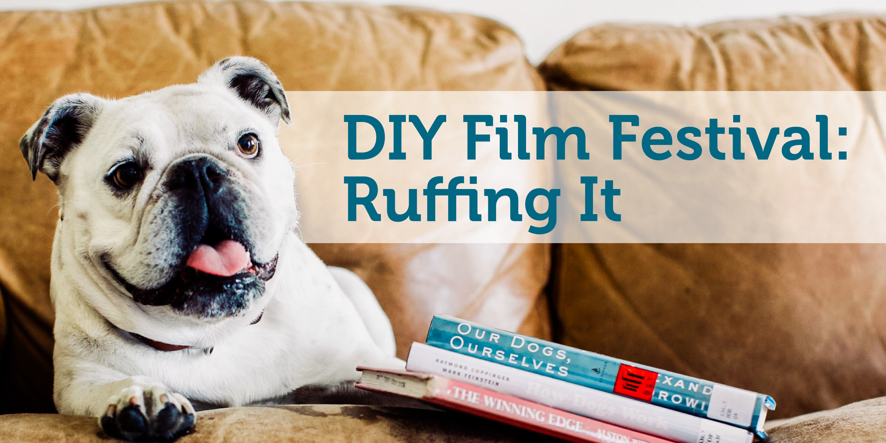 DIY Film Festival: Ruffing It