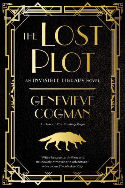 Cover art for The lost plot : an invisible library novel / Genevieve Cogman.