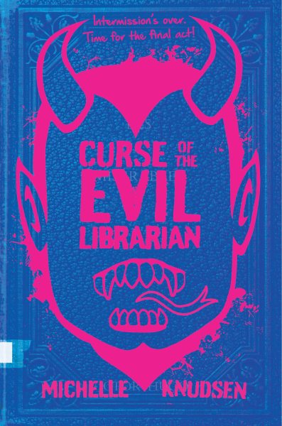 Cover art for Curse of the evil librarian / Michelle Knudsen.