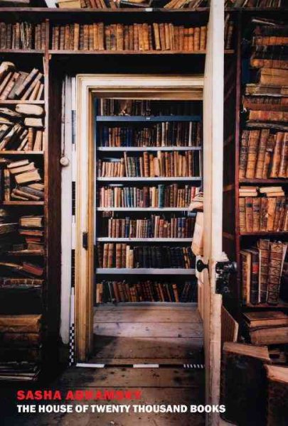 Cover art for The house of twenty thousand books / Sasha Abramsky.