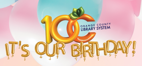 It's Our Birthday! with OCLS 100 year logo.