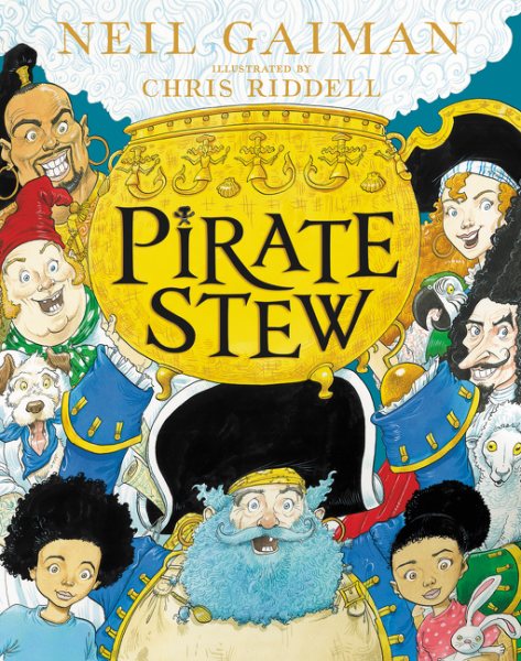 Cover art for Pirate stew / Neil Gaiman illustrated by Chris Riddell.