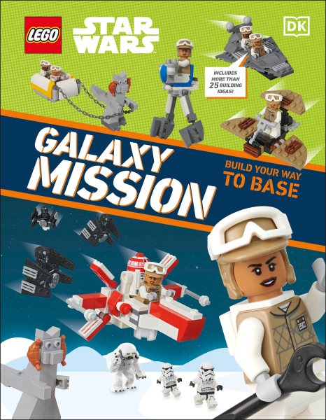 Cover art for LEGO Star Wars. Galaxy mission / written by Julia March models by Rod Gillies.