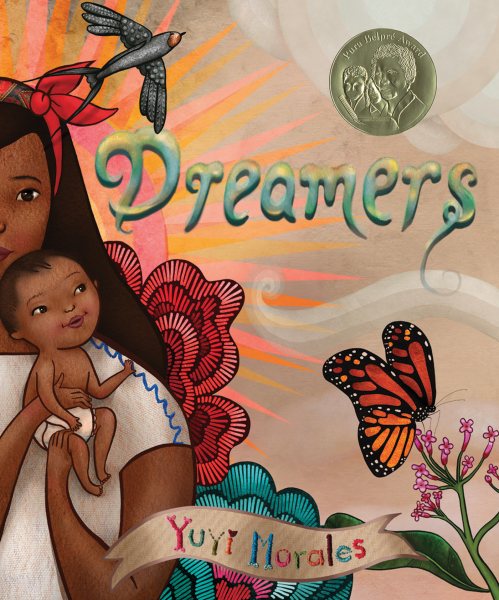 Cover art for Dreamers / Yuyi Morales.