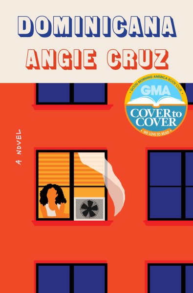 Cover art for Dominicana : a novel / Angie Cruz.