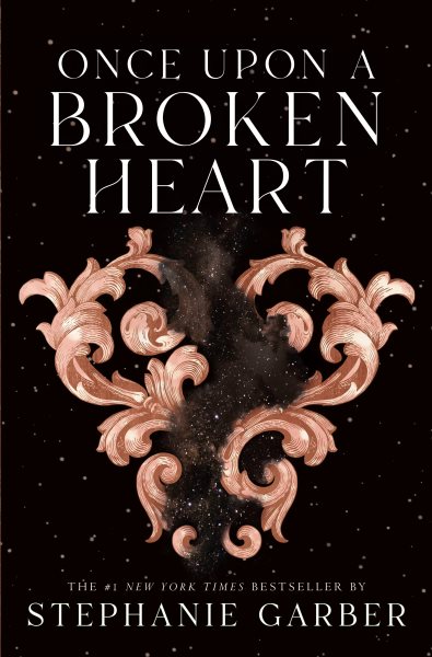 Cover art for Once upon a broken heart / Stephanie Garber.