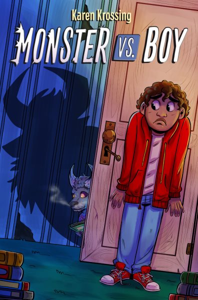 Cover art for Monster vs. boy / Karen Krossing.