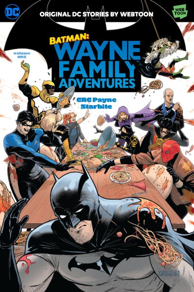 Cover art for Batman : Wayne Family adventures. Volume 1 / written by CRC Payne   inks by Starbite   storyboards by Maria Li   backgrounds by Lan Ma & Suzi Blake   flats & rendering by C.M. Cameron