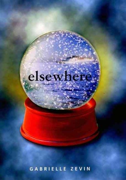 Cover art for Elsewhere / Gabrielle Zevin.