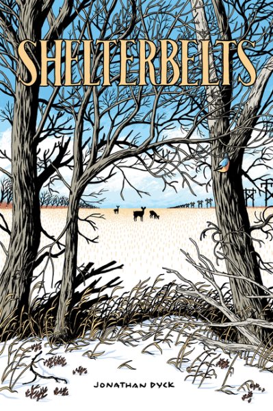 Cover art for Shelterbelts / Jonathan Dyck.