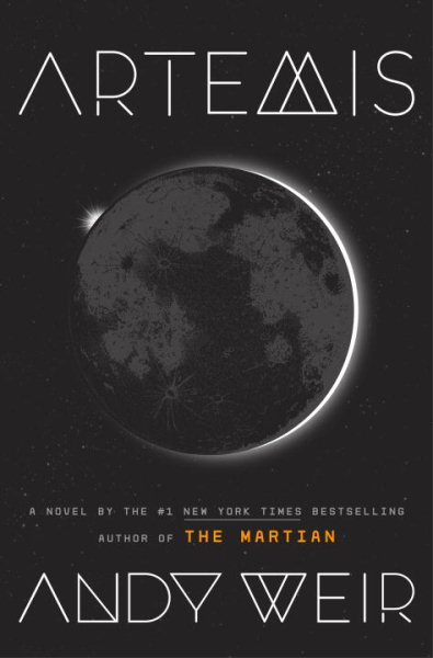 Cover art for Artemis : a novel / Andy Weir.