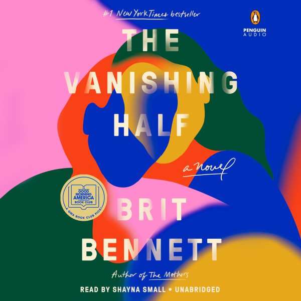 Cover art for The vanishing half [CDB UNABRIDGED] / Brit Bennett.