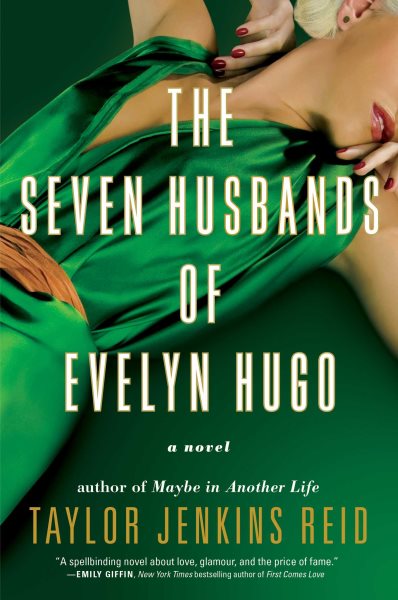 Cover art for The seven husbands of Evelyn Hugo : a novel / Taylor Jenkins Reid.