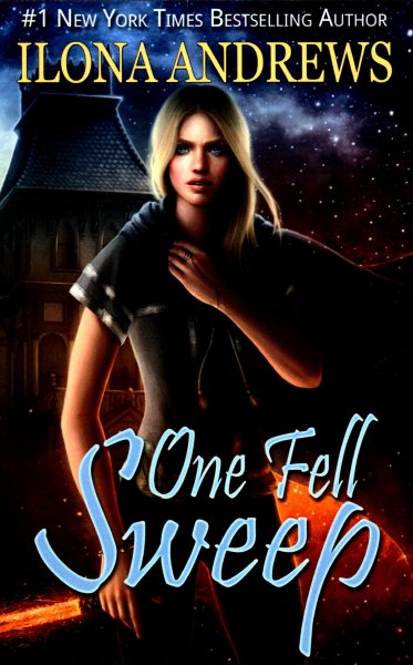 Cover art for One fell sweep / Ilona Andrews.