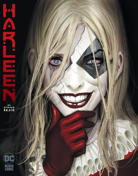 Cover art for Harleen / story and art by Stjepan Sejic   lettering by Gabriela Downie.