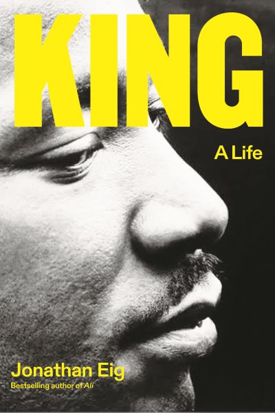 Cover art for King : a life / Jonathan Eig.