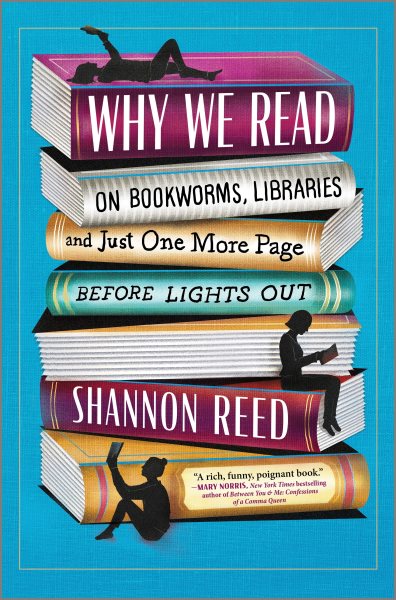 Cover art for Why we read : on bookworms