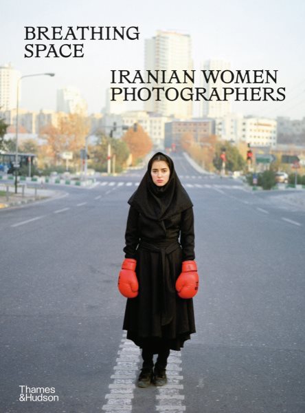 Cover art for Breathing space : Iranian women photographers / general editor