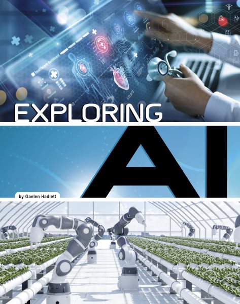 Cover art for Exploring AI / by Gaelen Hadlett.