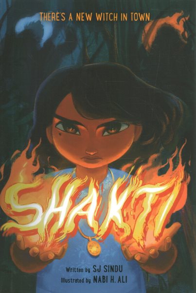 Cover art for Shakti / [written by] SJ Sindu   [illustrated by] Nabi H. Ali.