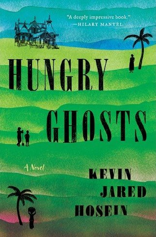 Cover art for Hungry ghosts : a novel / Kevin Jared Hosein.