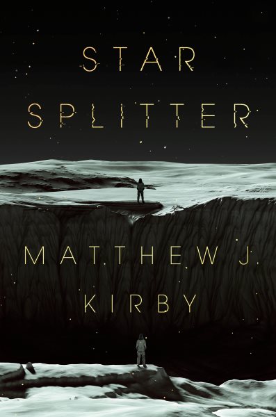 Cover art for Star splitter / Matthew J. Kirby.