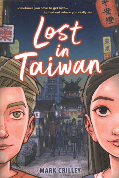 Cover art for Lost in Taiwan / Mark Crilley.