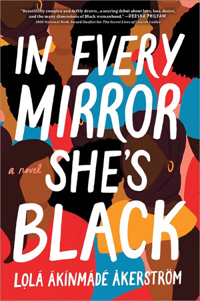 Cover art for In every mirror she's Black / Lọlá Ákínmádé Åkerström.