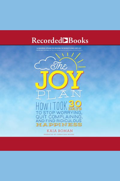 Cover art for The Joy Plan [electronic resource] / Kaia Roman.