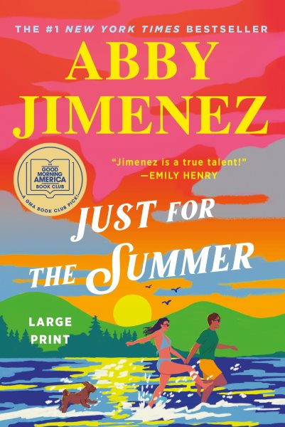 Cover art for Just for the summer [LARGE PRINT] / Abby Jimenez.