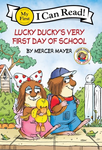 Cover art for Lucky Ducky's very first day of school / by Mercer Mayer.