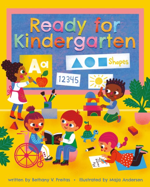 Cover art for Ready for kindergarten / written by Bethany V. Freitas   illustrated by Maja Andersen.